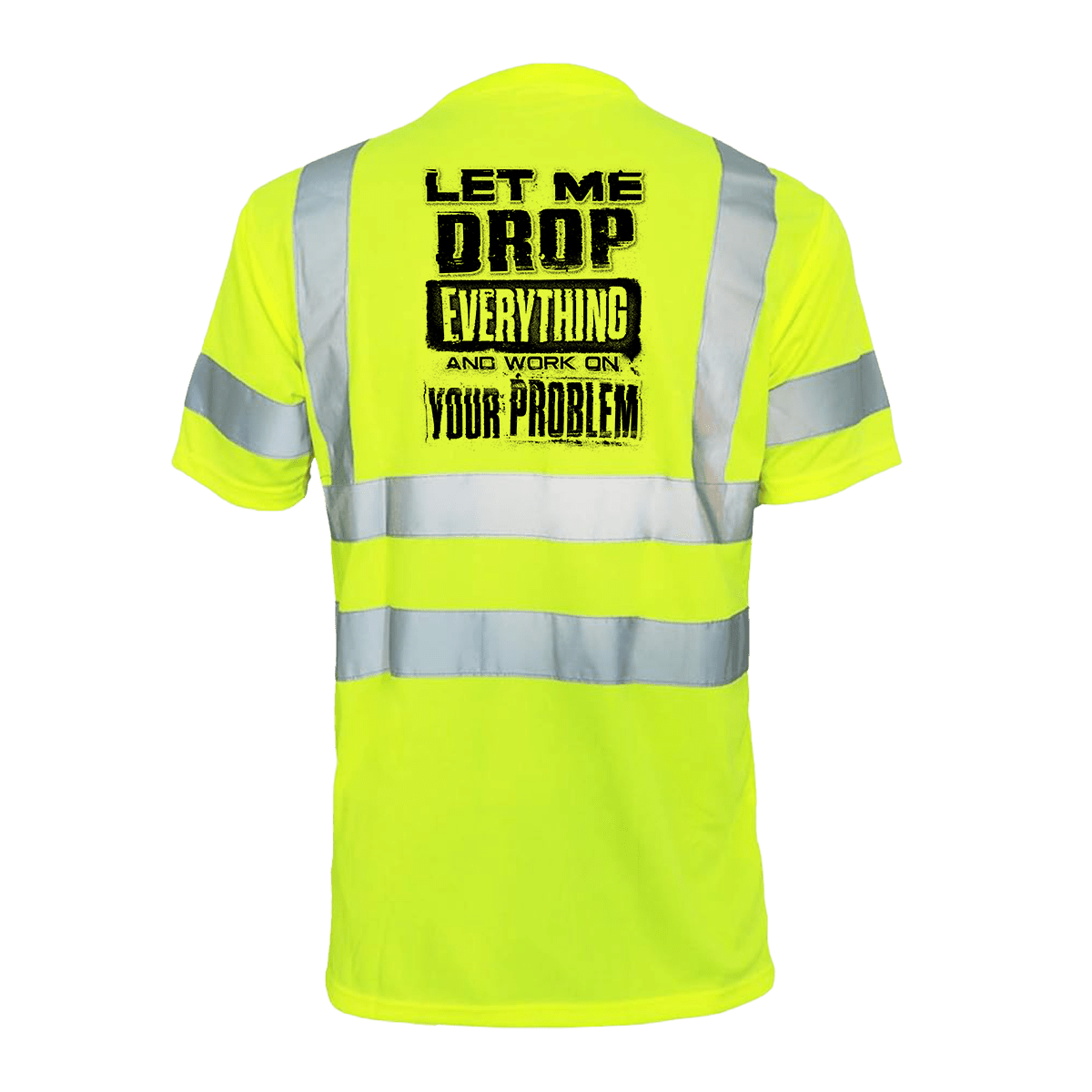 Drop everything - Reflective Safety T-Shirt - Diesel Freak