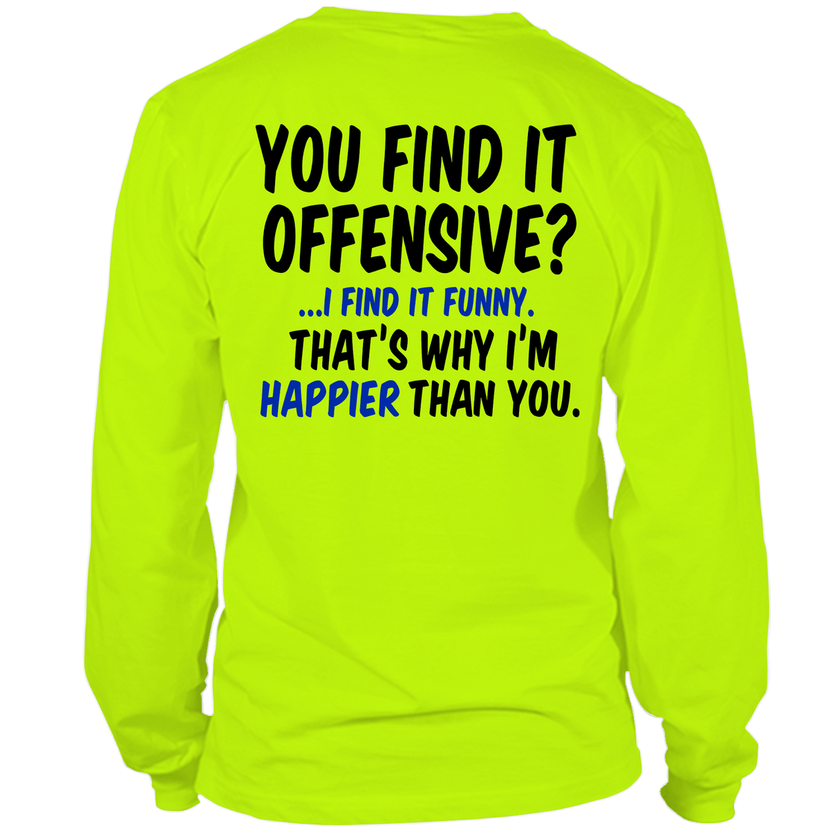 Happier Than You - Long Sleeve T-Shirt - Diesel Freak