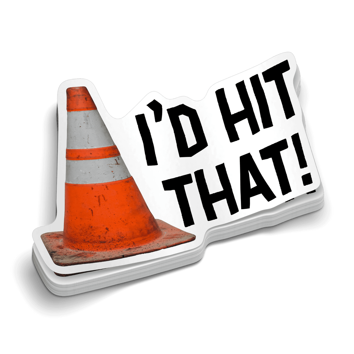 I'd Hit That - Hard Hat Decal - Diesel Freak