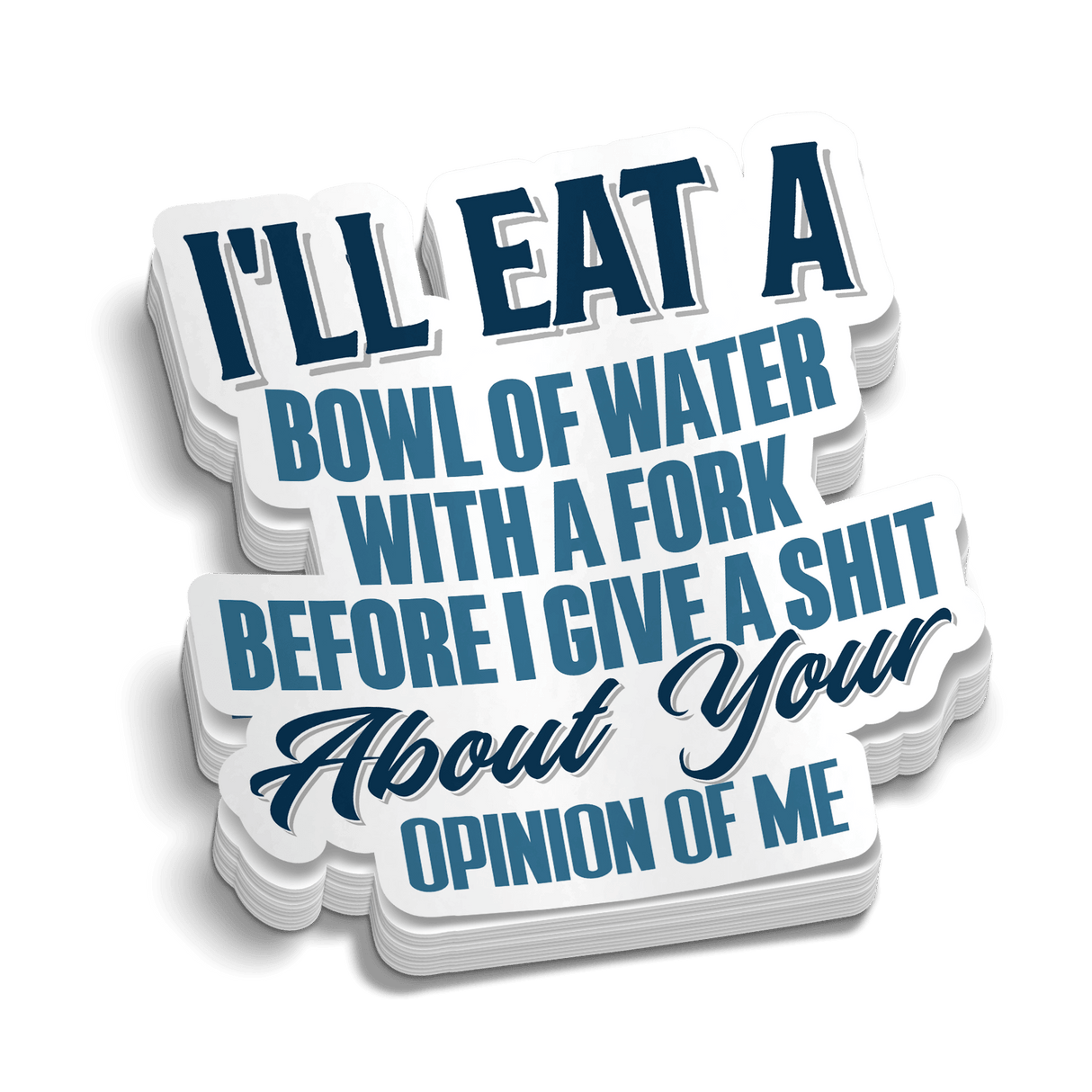 Opinion Of Me - Hard Hat Decal - Diesel Freak