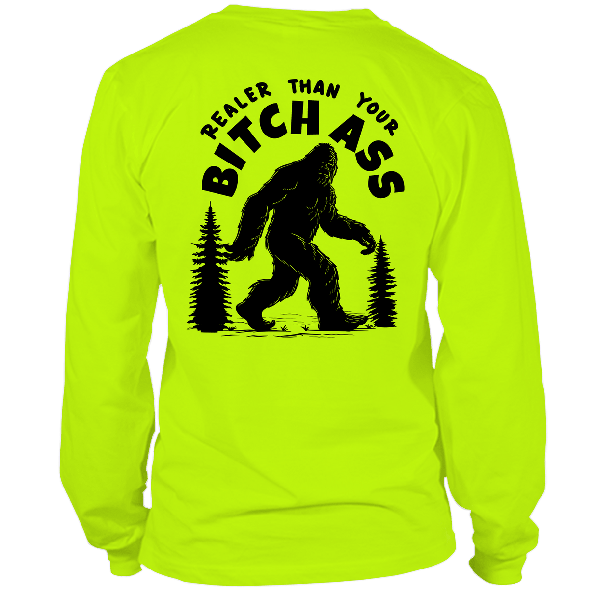 Realer Than You - Hi Vis Long Sleeve - Diesel Freak