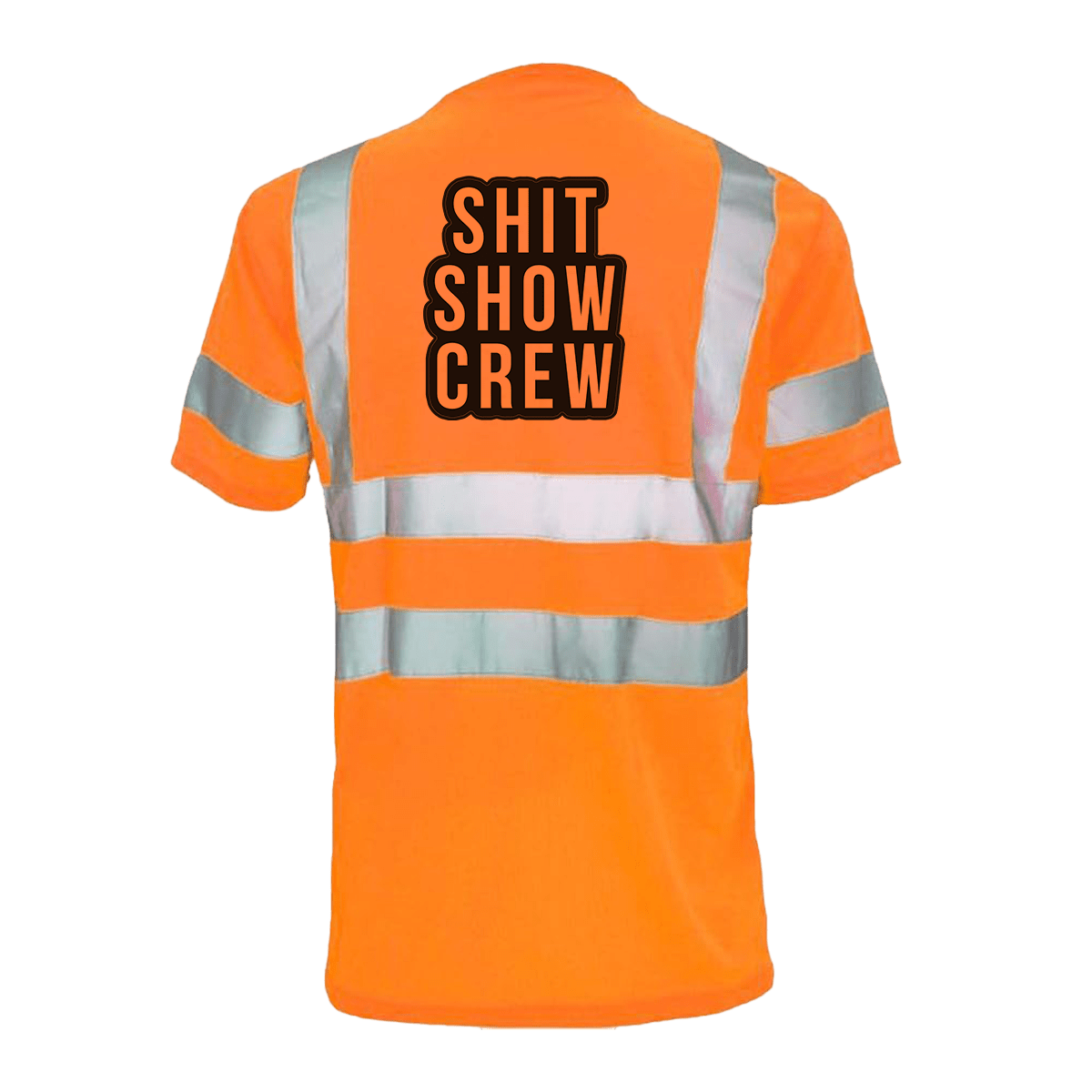 Shit Show Crew - Reflective Safety T-Shirt - Diesel Freak