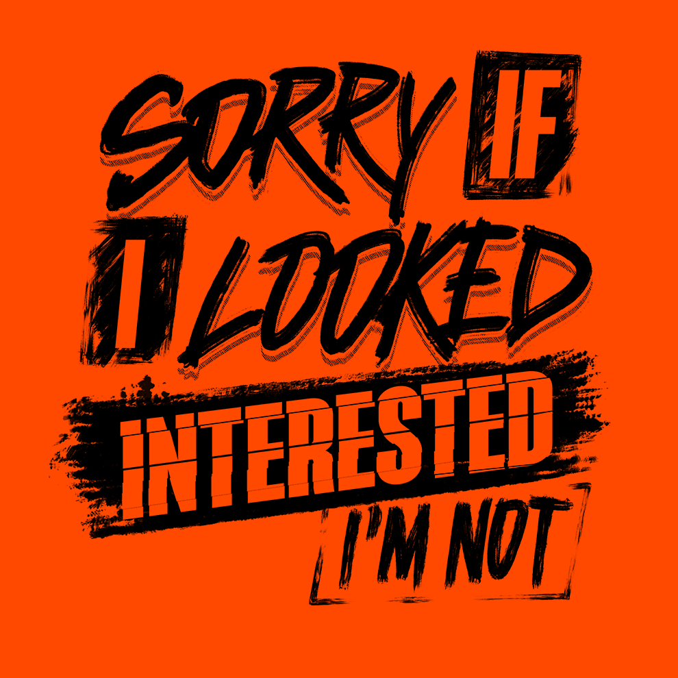 Sorry If I Looked Interested - Safety Yellow T-Shirt - Diesel Freak
