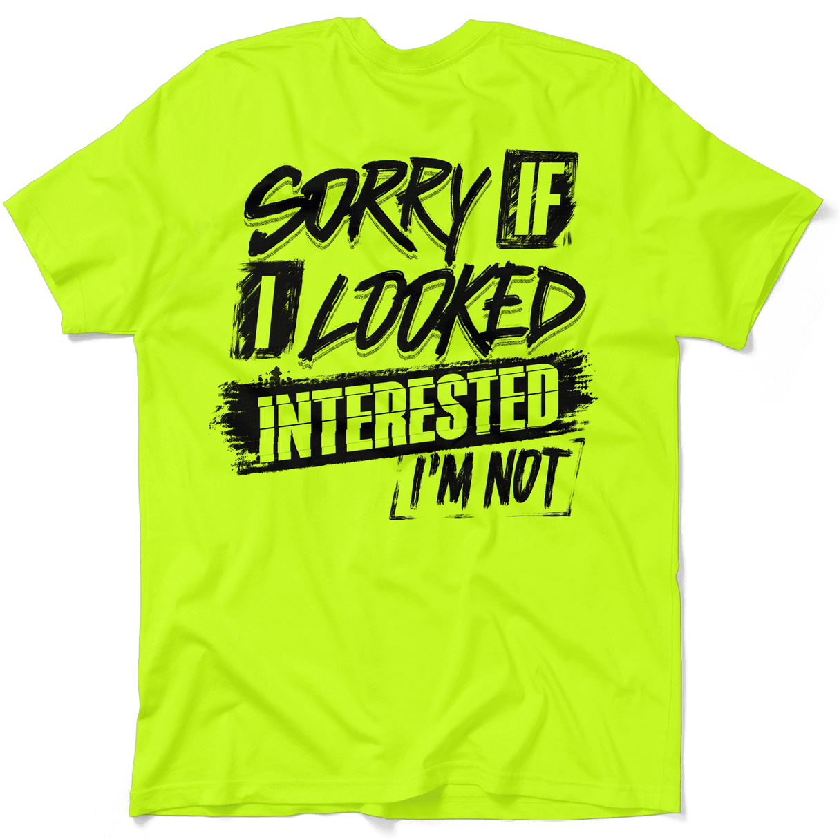 Sorry If I Looked Interested - Safety Yellow T-Shirt - Diesel Freak