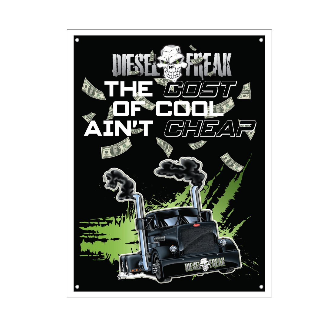 Cost of Cool Banner - Diesel Freak