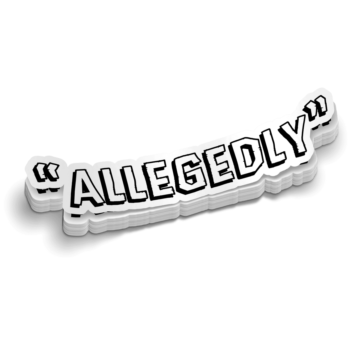 Allegedly - Hard Hat Decal - Diesel Freak