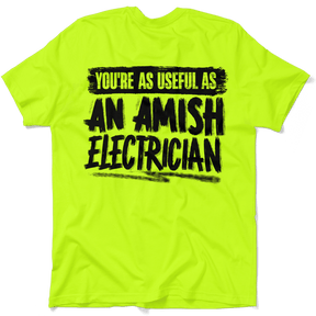 Amish Electrician - Safety Yellow Hi - Vis T-Shirt - Diesel Freak