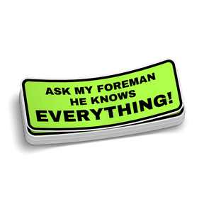 Ask My Foreman - Hard Hat Decal - Diesel Freak