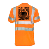 Broke Something - Reflective Safety T-Shirt - Diesel Freak