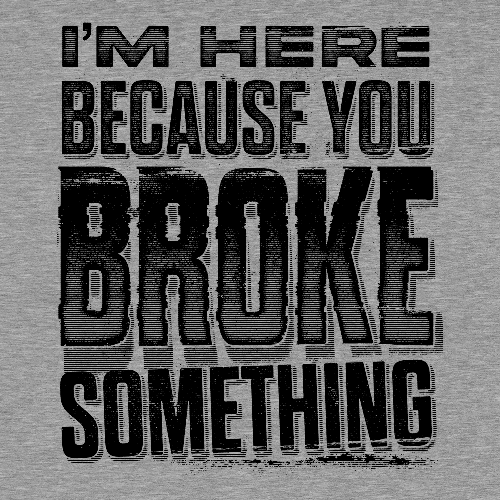 Broke Something - Safety Yellow T-Shirt - Diesel Freak