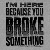 Broke Something - Safety Yellow T-Shirt - Diesel Freak