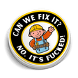 Can We Fix It - Hard Hat Decal - Diesel Freak