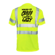 Crazy - Reflective Safety T-Shirt - Diesel Freak