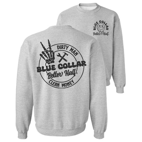 Dirty Man Clean Money - Crew Sweatshirt - Diesel Freak