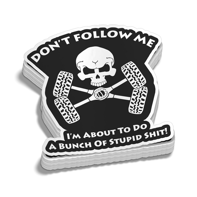 Don't Follow Me Decal - Diesel Freak