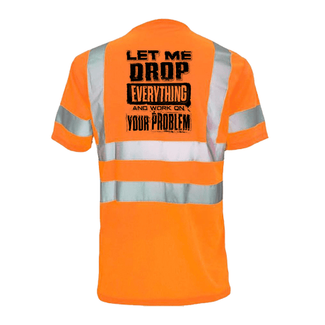 Drop everything - Reflective Safety T-Shirt - Diesel Freak