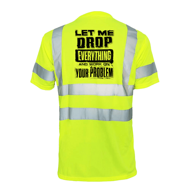Drop everything - Reflective Safety T-Shirt - Diesel Freak