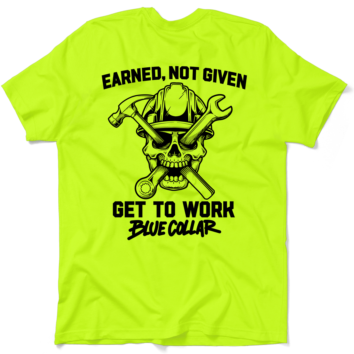 Earned Not Given - Safety Yellow T-Shirt - Diesel Freak