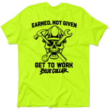 Earned Not Given - Safety Yellow T-Shirt - Diesel Freak