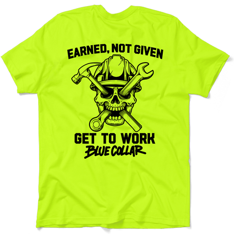 Earned Not Given - Safety Yellow T-Shirt - Diesel Freak