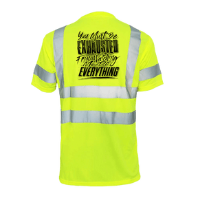 Exhausted - Reflective Safety T-Shirt - Diesel Freak