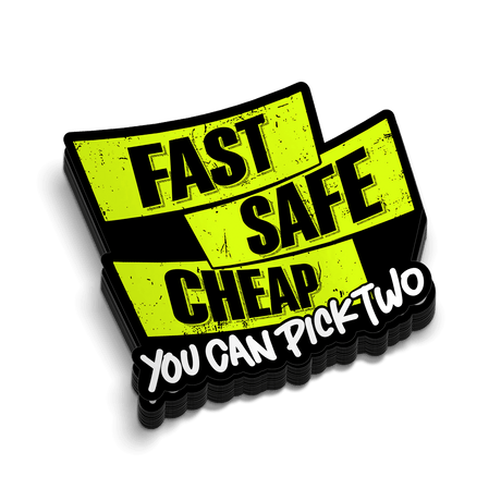 Fast Safe Cheap - Hard Hat Decal - Diesel Freak
