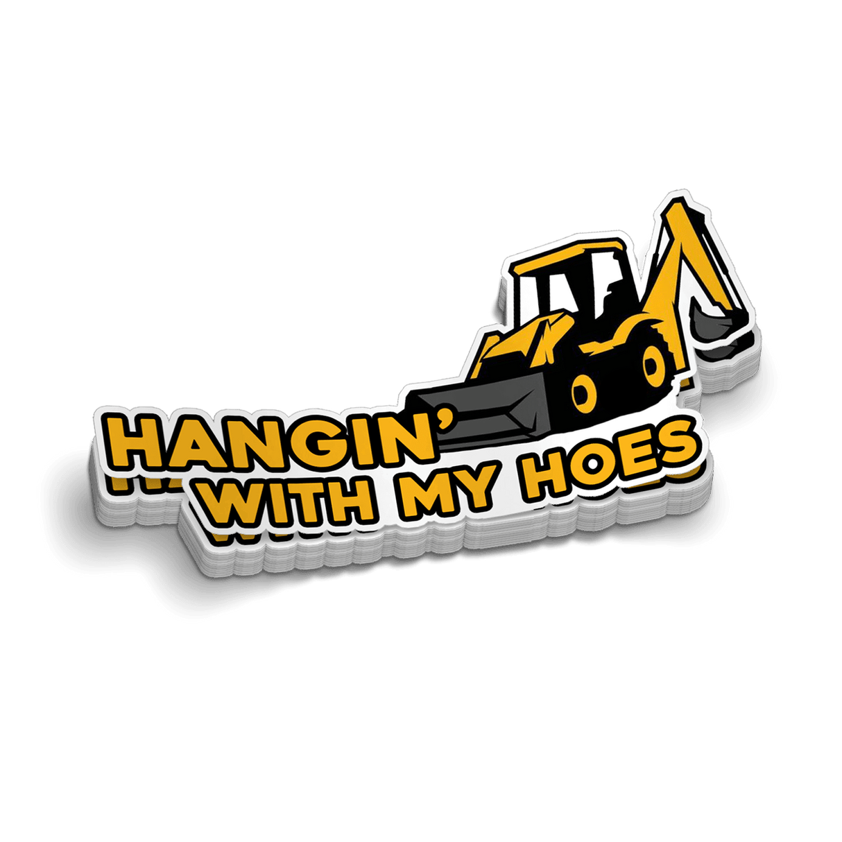 Hangin' With My Hoes - Hard Hat Decal - Diesel Freak