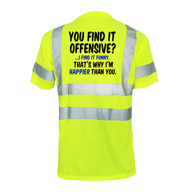 Happier Than You - Reflective Safety T-Shirt - Diesel Freak