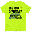 Happier Than You - Safety Yellow T-Shirt - Diesel Freak