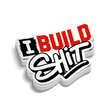 I Build Shit - Hard Hat Decal - Diesel Freak