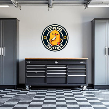 I Choose Violence Garage Wall Decal - Diesel Freak