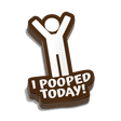 I Pooped Today Hard Hat Decal - Diesel Freak