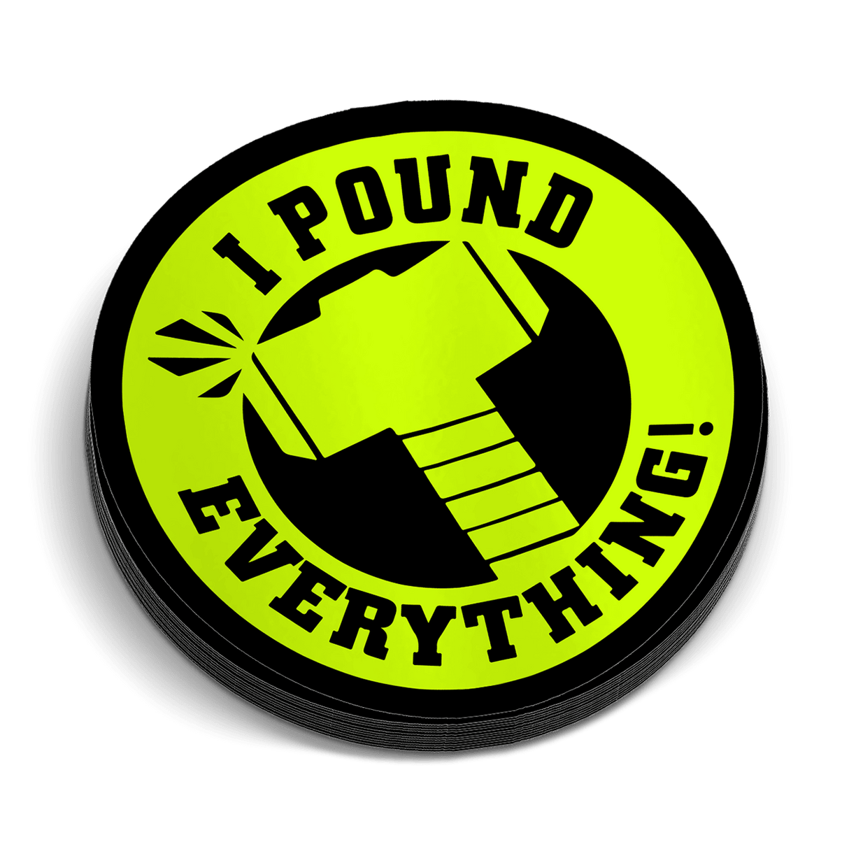 I Pound Everything Hard Hat Decal - Diesel Freak