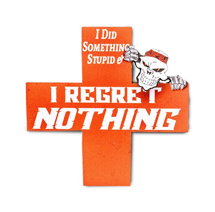 I Regret Nothing - Decorative Magnet - Diesel Freak