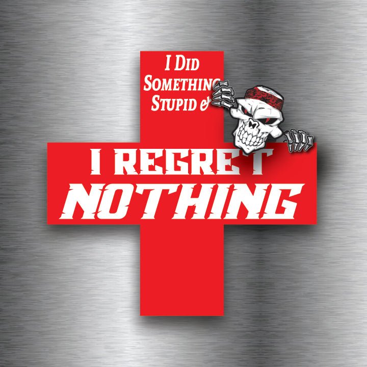 I Regret Nothing Magnet - Diesel Freak