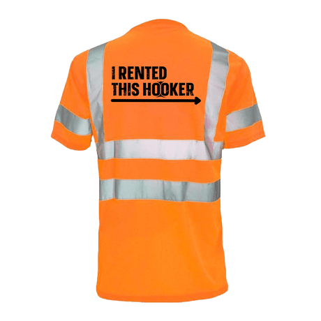 I Rented This Hooker - Reflective Safety T-Shirt - Diesel Freak