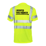 I Rented This Hooker - Reflective Safety T-Shirt - Diesel Freak