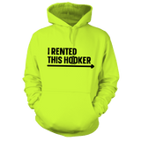 I Rented This Hooker - Safety Yellow Hoodie - Diesel Freak