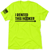 I Rented This Hooker - Safety Yellow Shirts - Diesel Freak