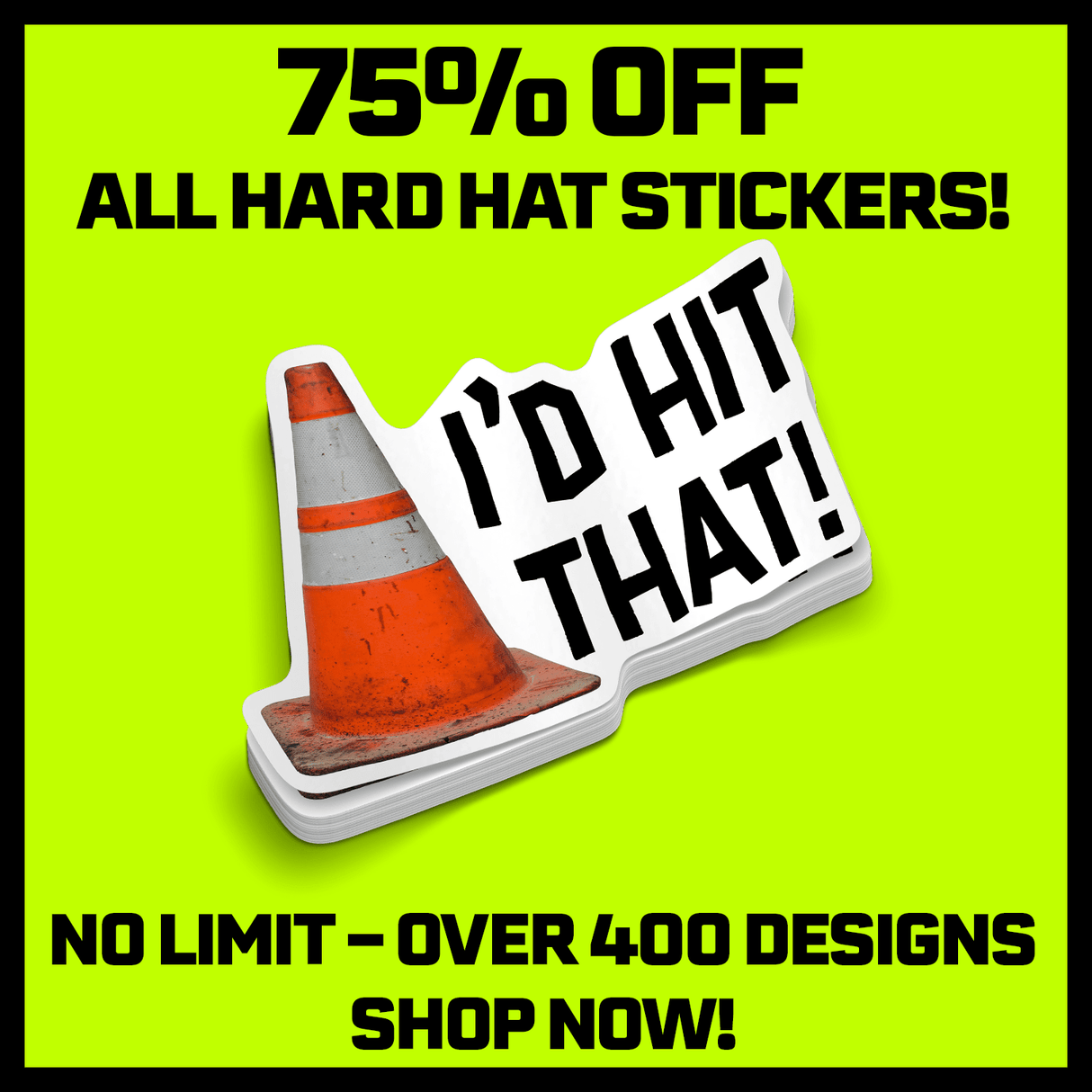 I'd Hit That - Hard Hat Decal - Diesel Freak