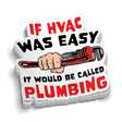 If HVAC Was Easy - Hard Hat Decal - Diesel Freak