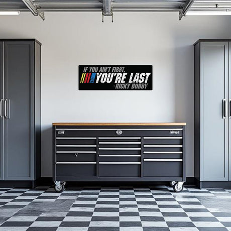 If You Ain't First You're Last Garage Wall Decal - Diesel Freak