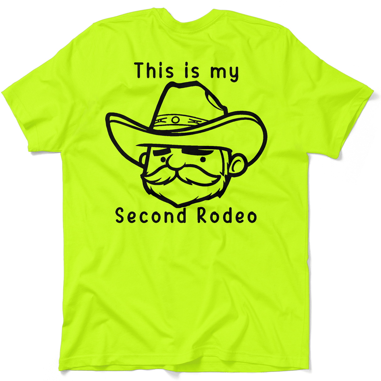 My Second Rodeo - Safety Yellow T-Shirt - Diesel Freak