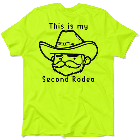 My Second Rodeo - Safety Yellow T-Shirt - Diesel Freak