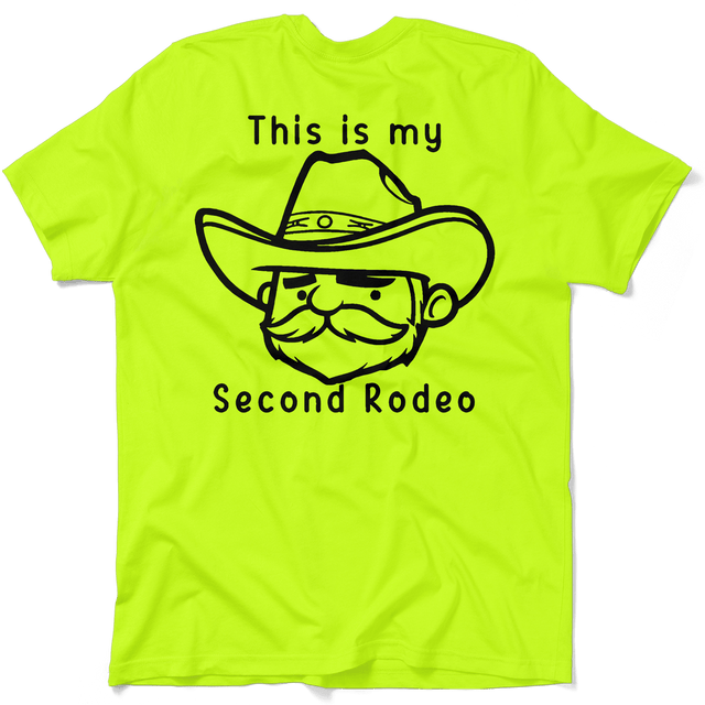 My Second Rodeo - Safety Yellow T-Shirt - Diesel Freak