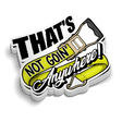 Not Goin' Anywhere - Hard Hat Decal - Diesel Freak