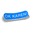 Ok Karen - Hard Hat Decal - Diesel Freak
