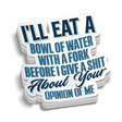 Opinion Of Me - Hard Hat Decal - Diesel Freak