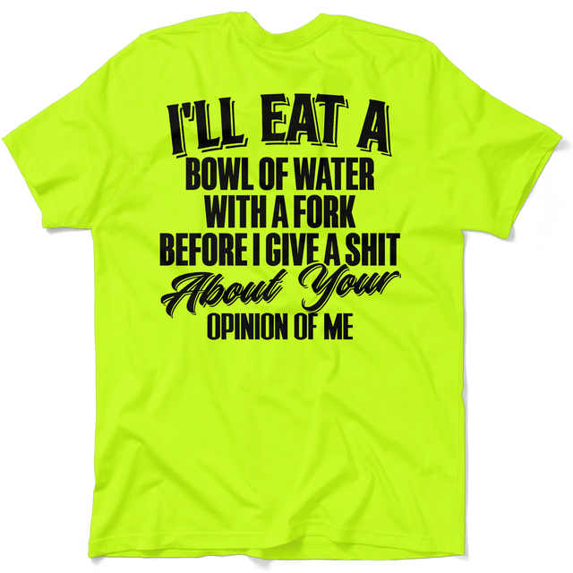 Opinion Of Me - Safety Hi - Vis T-Shirt - Diesel Freak