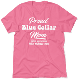 Proud Blue Collar Mom - T-Shirt - Diesel Freak